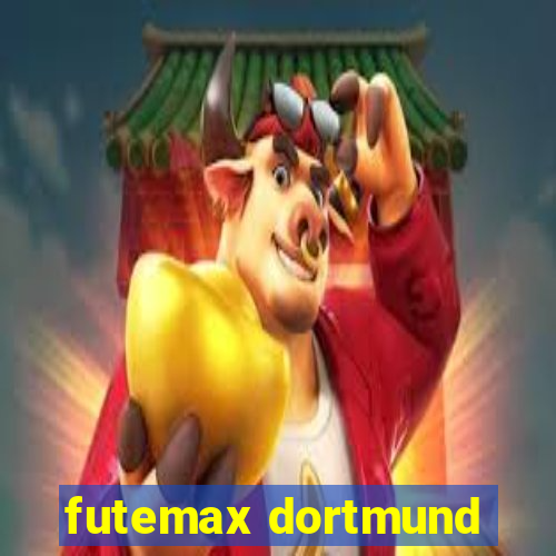 futemax dortmund